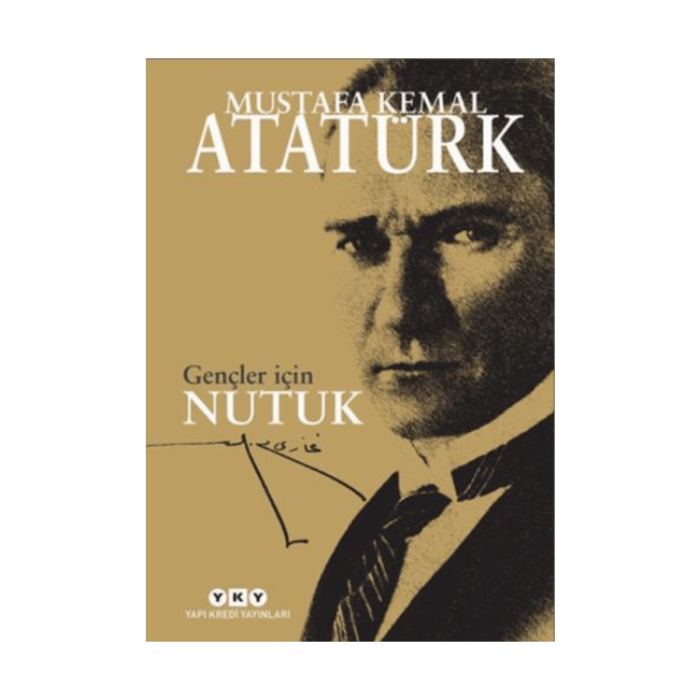 Gençler İçin Nutuk - Yapı Kredi Yayınları - Görsel 1