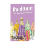 Modanın Göz Kamaştıran Hikayesi