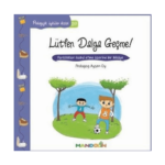 Pedagojik Öyküler Dizisi 29 - Lütfen Dalga Geçme