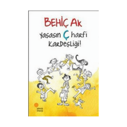 Yaşasın Ç Harfi Kardeşliği