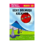 Uzay Dolmuşu Kalkıyor