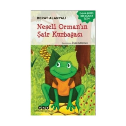 Neşeli Ormanın Şair Kurbağası