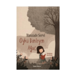 Öyküyü Dinleyen Ağaç