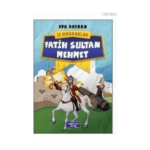 Fatih Sultan Mehmet İz Bırakanlar