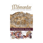 Mihmandar (Bir Eyüp Sultan Romanı)