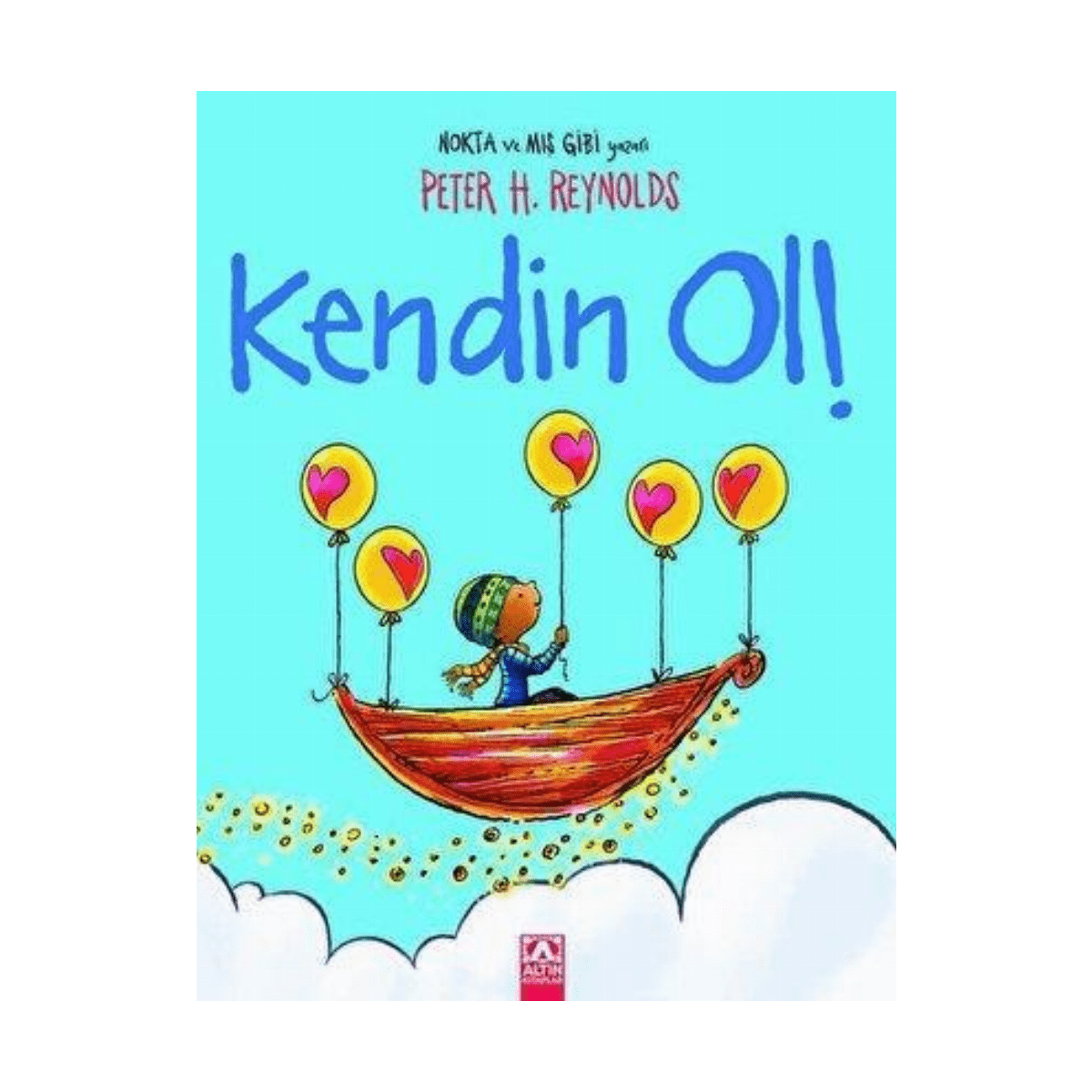 97042-kendin-ol-1-1.png Kendin Ol! - Görsel 1