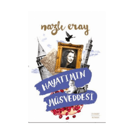 Hayatımın Müsveddesi