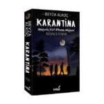 Karantina 5 Ciltsiz Beşinci Perde Mahşerin Dört Atlısının Hikayesi