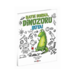 Haydi Durma Dinozoru Boya!
