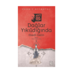 Dağlar Yıkıldığında