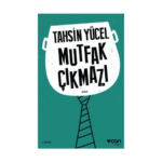 Mutfak Çıkmazı