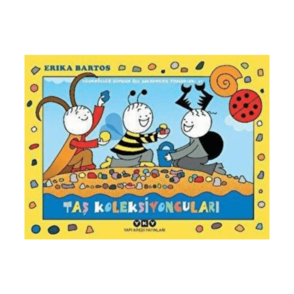 Uğurböceği Sevecen İle Salyangoz Tomurcuk 37: Taş Koleksiyoncuları