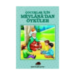 Çocuklar İçin Mevlanadan Öyküler