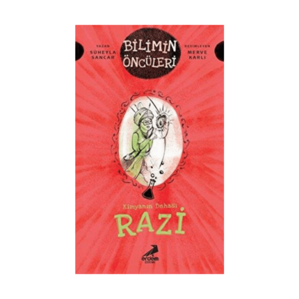 Razi - Kimyanın Dehası