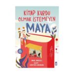 Kitap Kurdu Olmak İstemeyen Maya