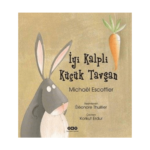 İyi Kalpli Küçük Tavşan