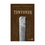 Bilge Türk - Tonyukuk