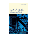 Karanlığın Günü - Modern Türk Edebiyatı Klasikleri 16