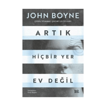 Artık Hiçbir Yer Ev Değil