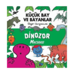 Küçük Bay Ve Bayanlar - Dinozor Macerası