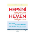 Hepsini İstiyorum Hemen İstiyorum