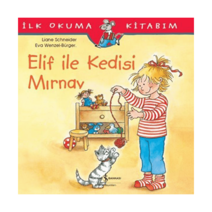 İlk Okuma Kitabım- Elif İle Kedi Mırnav