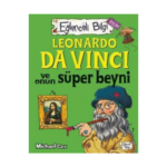 Eğlenceli Bilgi Bilim 10 - Leonardo Da Vinci Ve Onun Süper Beyni