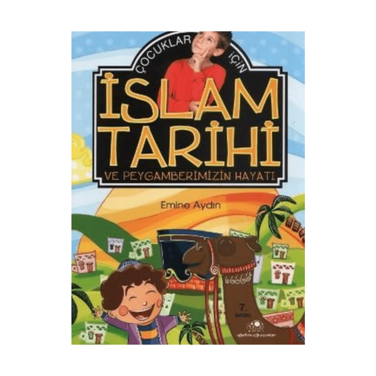 a108f-cocuklar-icin-islam-tarihi-ve-peygamberimizin-hayati-1-1.png Çocuklar İçin İslam Tarihi Ve Peygamberimizin Hayatı - Görsel 1