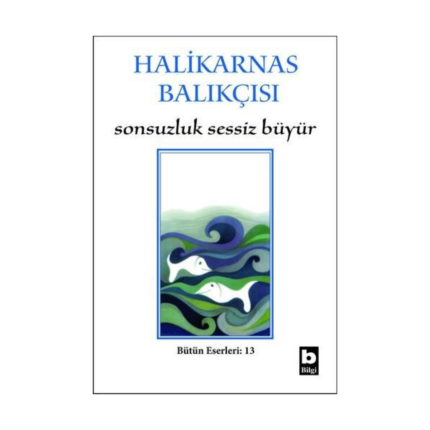 Sonsuzluk Sessiz Büyür