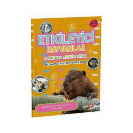 Etkileyici Hayvanlar - Çıkartmalı Aktivite Kitabı