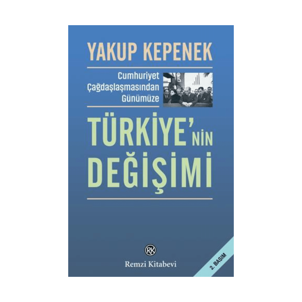 a14e2-turkiye-nin-degisimi-1-1.png Türkiye'nin Değişimi - Görsel 1