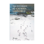 At Çalmaya Gidiyoruz