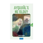 Ayşegüle Ne Oldu ?