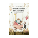 Hayvanlar Yavrularını Nasıl Büyütür