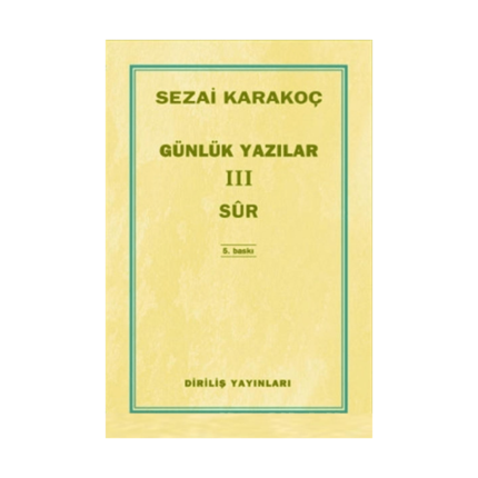 Günlük Yazılar 3 Sur