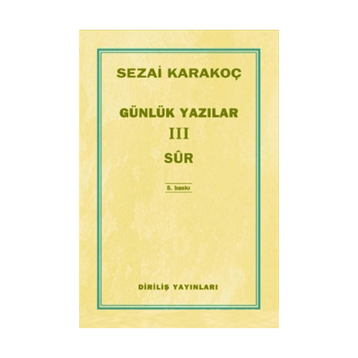 a2d5d-gunluk-yazilar-3-sur-1-1.png Günlük Yazılar 3 Sur - Görsel 1