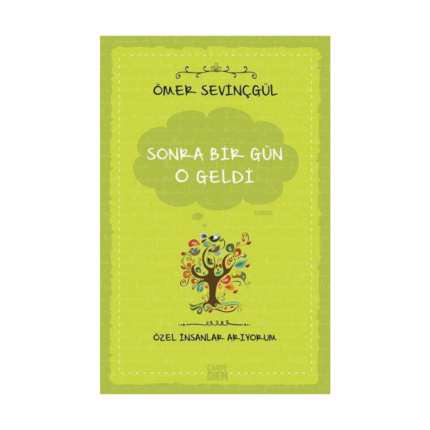 Sonra Bir Gün O Geldi