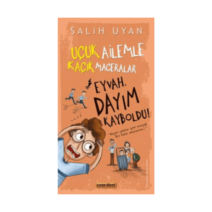 Eyvah. Dayım Kayboldu! - Uçuk Kaçık Ailemle Maceralar