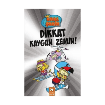 Kral Şakir 12 / Dikkat Kaygan Zemin