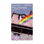 Pollyanna - İş Bankası Kültür Yayınları