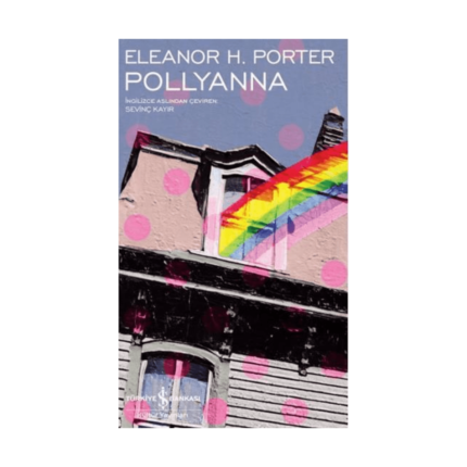 Pollyanna - İş Bankası Kültür Yayınları