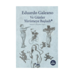 Ve Günler Yürümeye Başladı