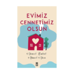 Evimiz Cennetimiz Olsun