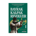 Bayrak. Kalpak. Revolver