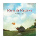 Kirpi İle Kestane
