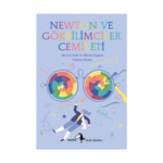 Küçük Filozoflar 24 - Newton Ve Gökbilimciler Cemiyeti