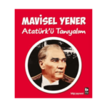 Atatürkü Tanıyalım