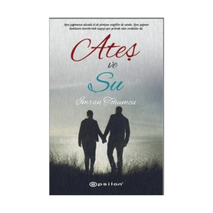 Ateş Ve Su 1
