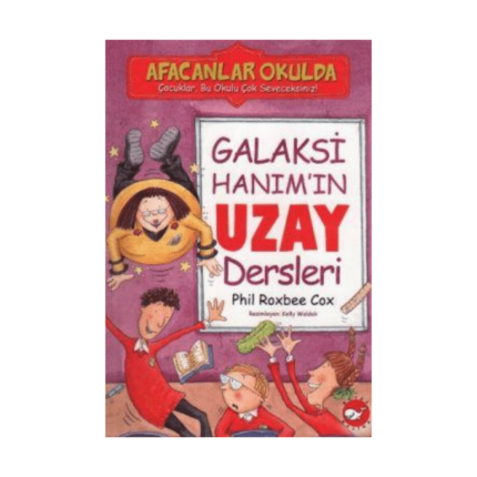 Afacanlar Okulda Galaksi Hanımın Uzay Dersleri
