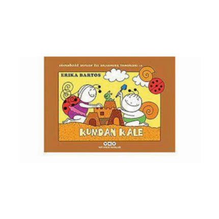 Kumdan Kale - Uğurböceği Seven İle Salyangoz Tomurcuk-16